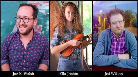 Joe K. Walsh, Ella Jordan and Jed Wilson